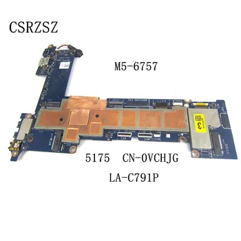 LA-C791P CN-0VCHJG 0VCHJG VCHJG За Dell Latitude 5175 дънна Платка на лаптоп M5-6Y57 Тестван процесор