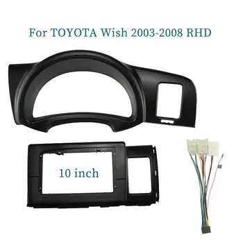 10.1-инчов адаптер за кола за предната част на Android-радио, аудио, Комплект за арматурното табло, за Toyota Wish 2003-2008 RHD