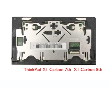 Нов Оригинален За ThinkPad X1 Carbon 7th 8th Генерал Тъчпад 01YU087 01YU088 01YU089 SM10P36070