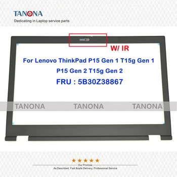 Оригинален Нов AP1K9000A00 5B30Z38867 Blk За Lenovo ThinkPad P15 Gen 1 T15g Gen 1 P15 Gen 2 T15g Gen 2 LCD рамка на Предния капак С IR